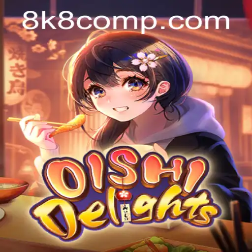 Exploring OishiDelights: A Culinary Adventure with 8k8 com