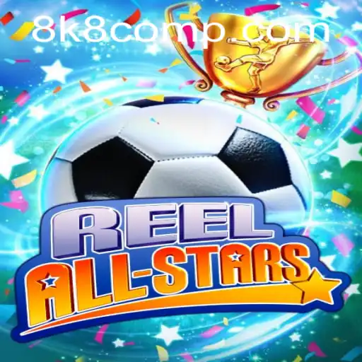Explore the Exciting World of ReelAllStars with 8k8 com